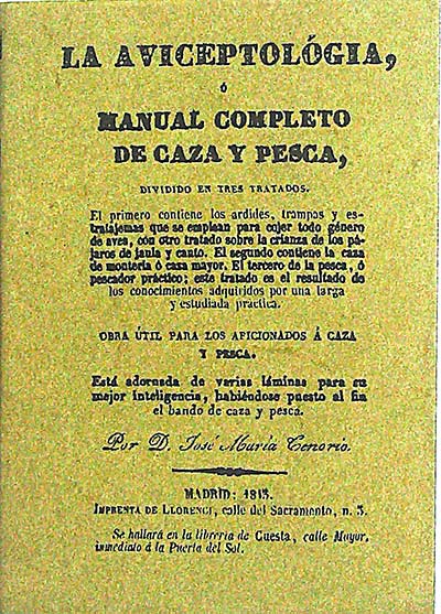 La aviceptológia o manual completo de caza y pesca (edición facsímil)
