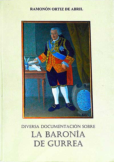 Diversa documentación sobre la baronía de Gurrea