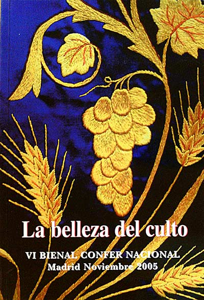 La belleza del culto - VI Bienal CONFER Nacional - Madrid noviembre 2005