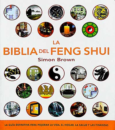 La biblia del Feng Shui
