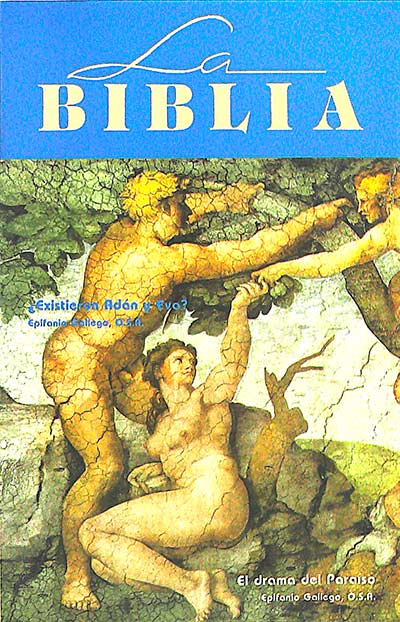 La Biblia. ¿Existieron Adán y Eva?
