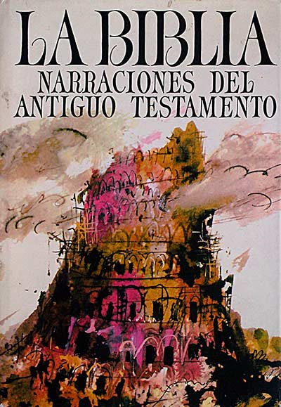 La Biblia. Narraciones del Antiguo Testamento