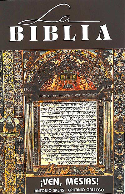 La Biblia. ¡Ven, Mesias!
