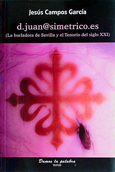 La burladora de Sevilla y el Tenorio del siglo XXI