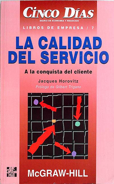 LA CALIDAD DEL SERVICIO A la conquista del cliente
