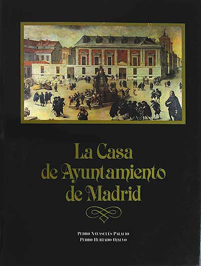 La casa de Ayuntamiento de Madrid