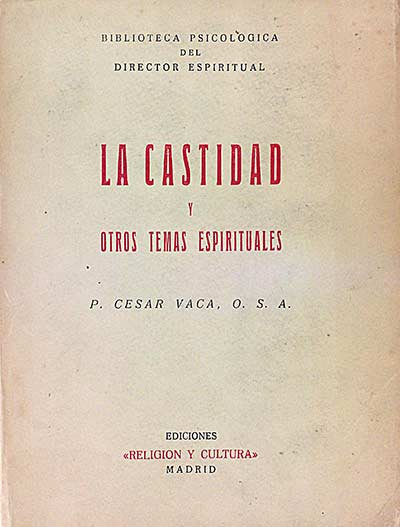 La castidad y otros temas espirituales