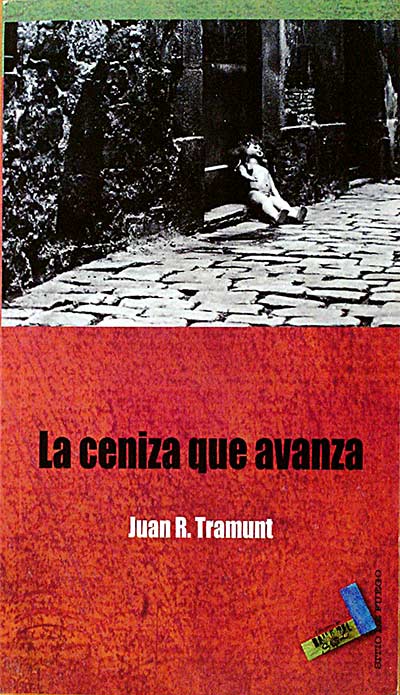 La ceniza que avanza.