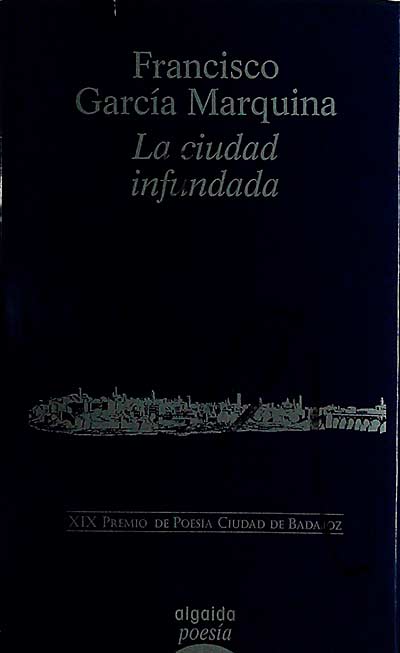 La ciudad infundada