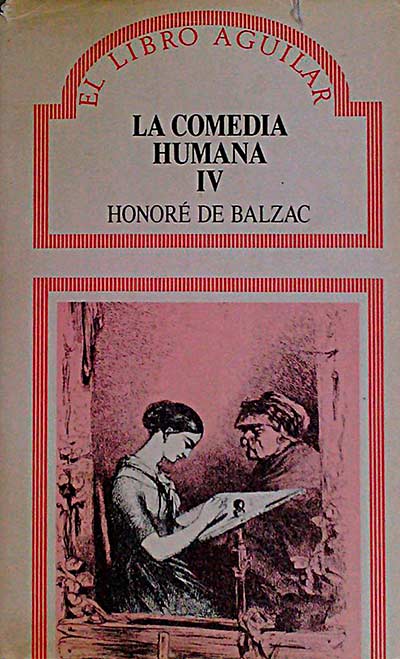 La Comedia Humana IV