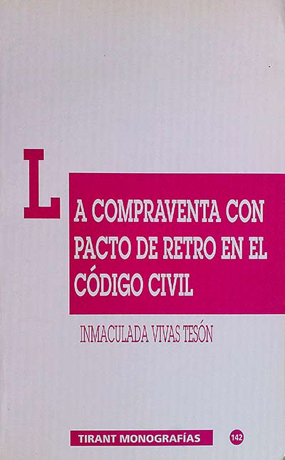La compraventa con pacto de retro en le código civil