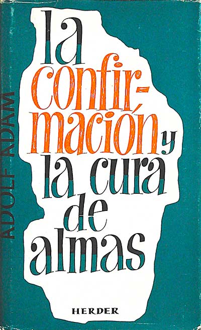 La confirmación y la cura de almas