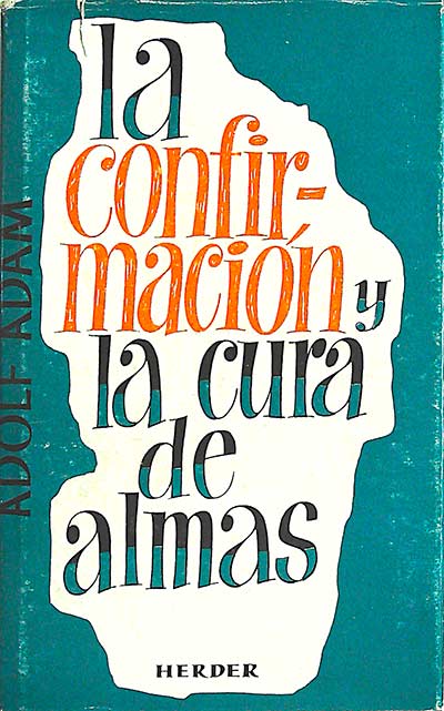 La confirmación y la cura de almas