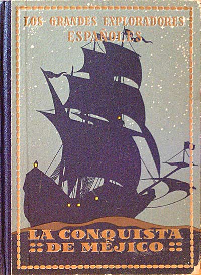 La Conquista de Méjico