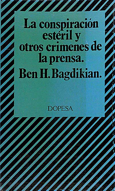 La conspiración estéril y otros crímenes de la prensa