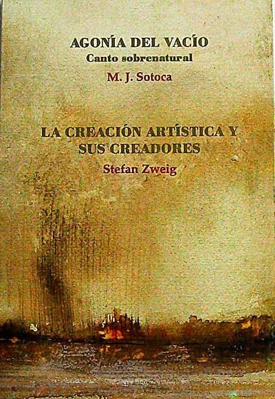 La creación artística y sus creadores. Agonía del vacío