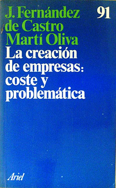 La creación de empresas: coste y problemática