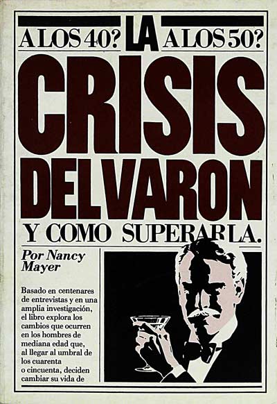 La crisis del varón y cómo superarla
