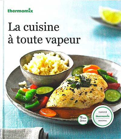 La cuisine à toute vapeur