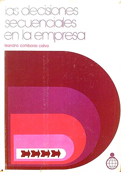 La decisiones secuenciales en la empresa