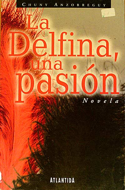La Delfina, una pasión 