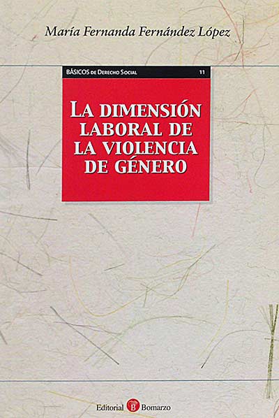 La dimensión laboral de la violencia de género. 