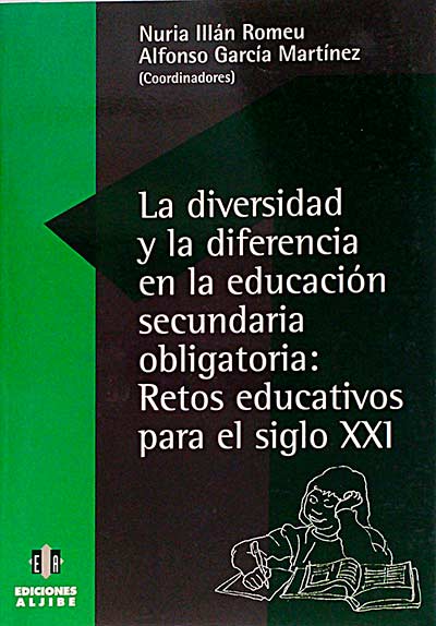 La diversidad y la diferencia en la educación secundaria obligatoria.