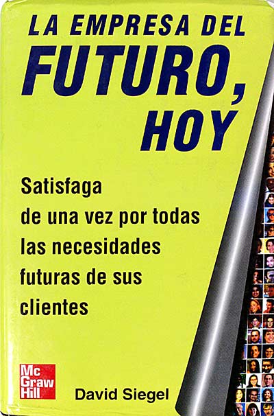 La empresa del futuro, hoy.