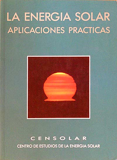 La energía solar - Aplicaciones prácticas