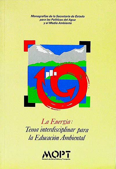 La energía: tema interdisciplinar para la Educación Ambiental