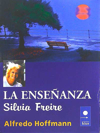La enseñanza. Silvia Freire