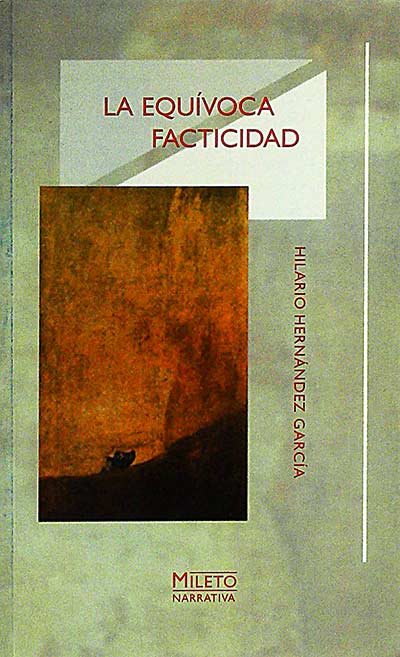 La equívoca facticidad 