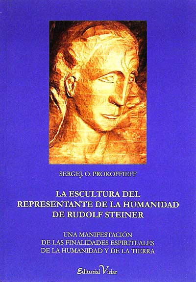 La escultura del representante de la humanidad de Rudolf Steiner