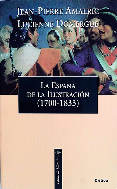 La España de la ilustración (1700-1833)