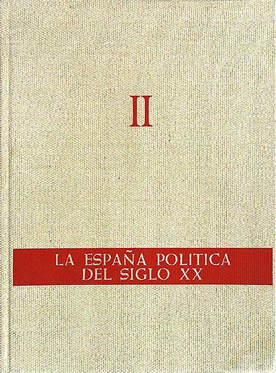 La España política del siglo XX (II)