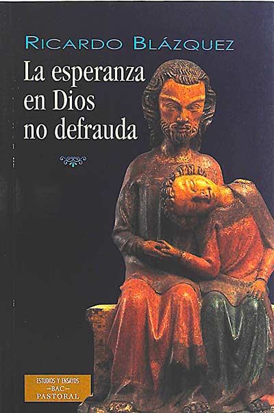 La esperanza en Dios no defrauda