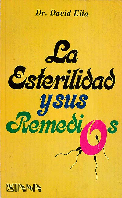 La esterilidad y sus remedios