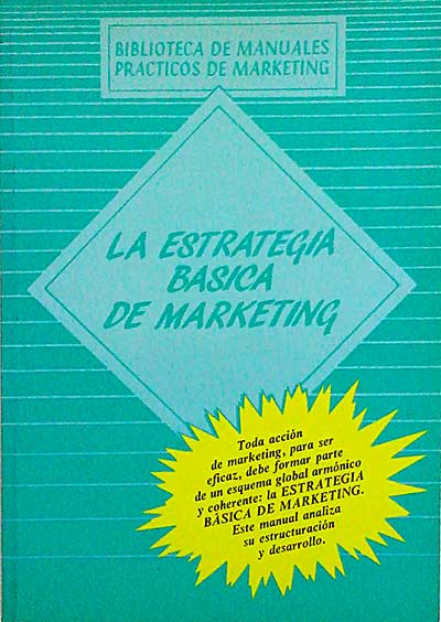 La estrategia básica de marketing