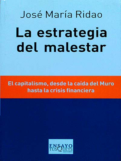 La estrategia del malestar