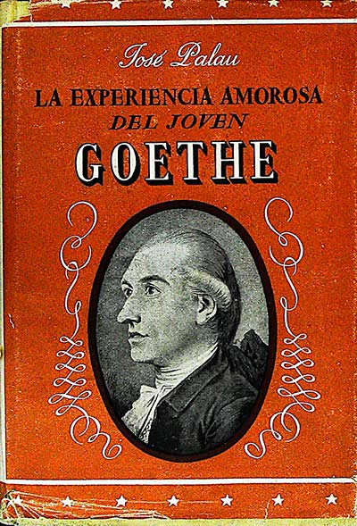 La experiencia amorosa del joven Goethe