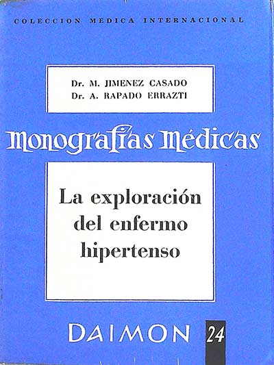 La exploración del enfermo hipertenso