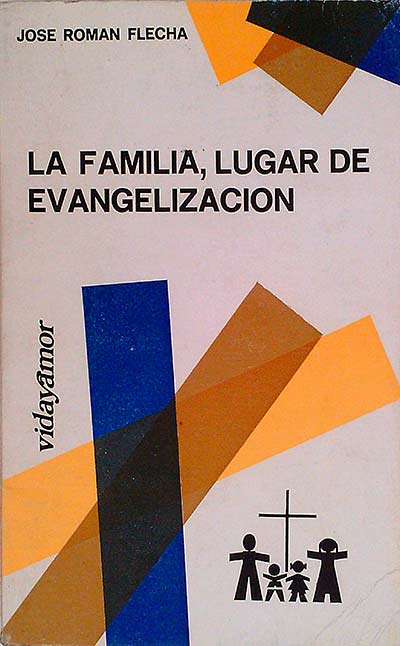 La familia, lugar de evangelización