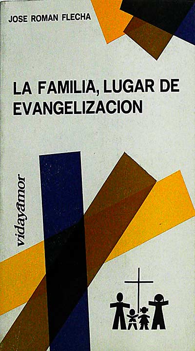 La familia, lugar de evangelización