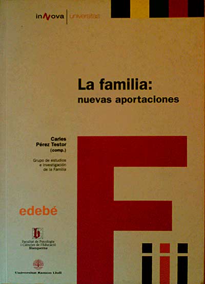 La familia:nuevas aportaciones