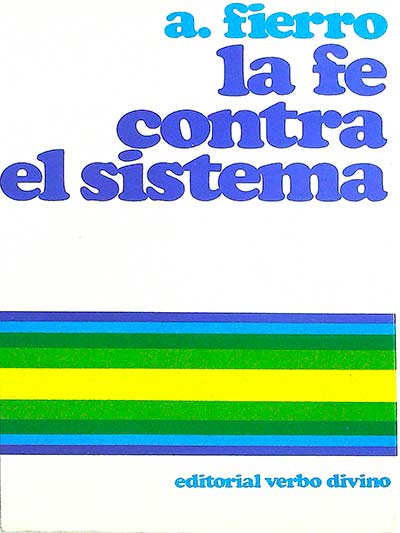 La fe contra el sistema