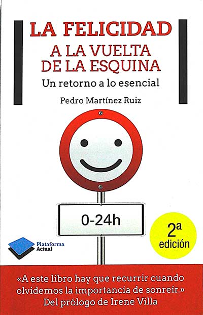 La felicidad a la vuelta de la esquina: un retorno a lo esencial