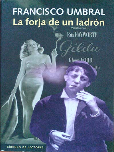 La forja de un ladrón