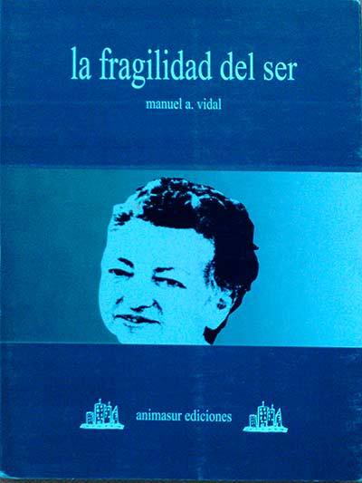 la fragilidad del ser