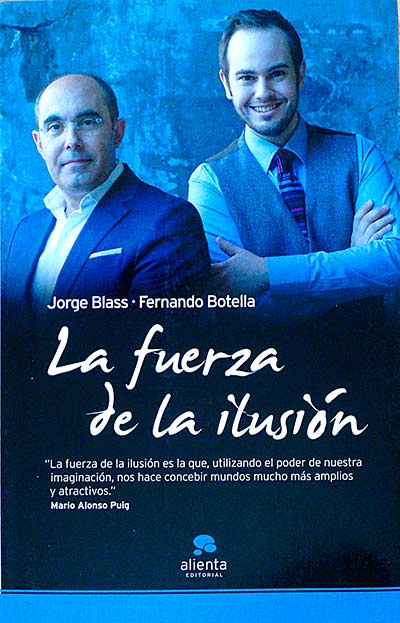 La fuerza de la ilusión