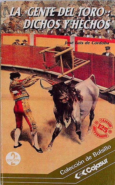 La "gente del toro". Dichos y hechos